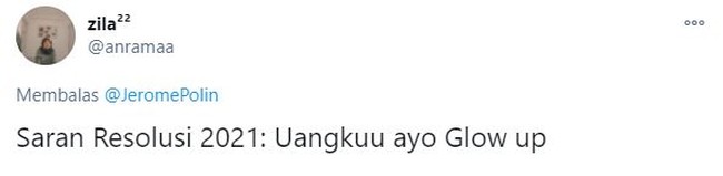 Gak cuma kulit wajah aja yang berharap jadi glow up di 2021, tapi dompet juga dong.. Foto: Twitter/@anramaa