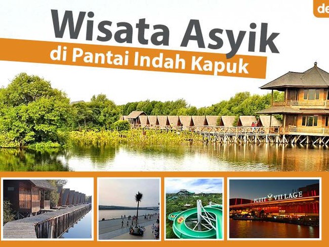 Wisata Asyik di Pantai Indah Kapuk
