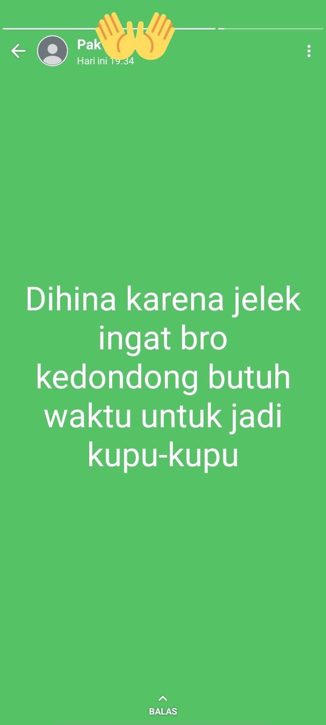 Ada yang tahu hubungannya kedondong sama kupu-kupu apa? Ini sih gagal deh bikin tulisan motivasi di status Whatsappnya. Foto: Twitter/@txtdrstoryWA