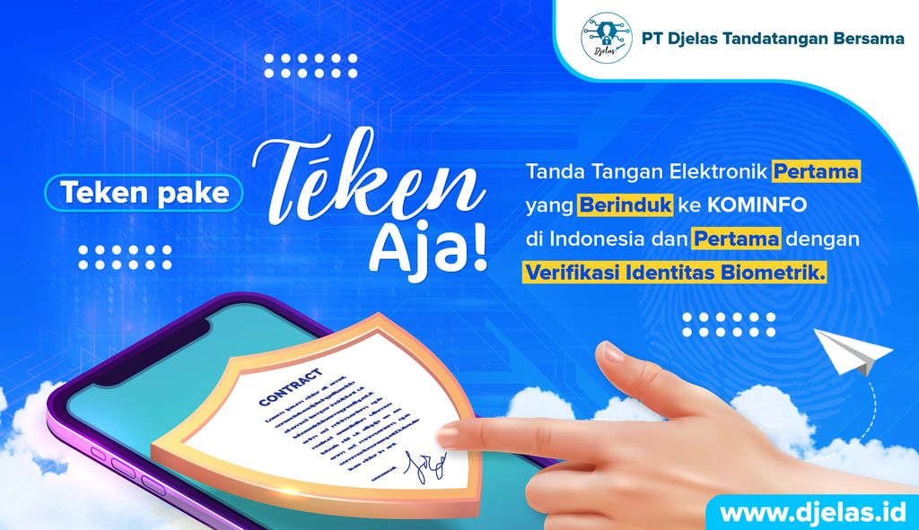 Indonesia akhirnya memiliki Penyelenggara Sertifikat Elektronik, setelah PT Djelas Tandatangan Bersama (DTB) dinyatakan lulus uji dan berstatus Berinduk di Kementerian Komunikasi dan Informatika (Kominfo).