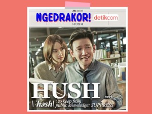 Hush: Susahnya Cari Kerja hingga Isu Bunuh Diri