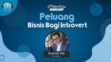 Saran Coach Tom Bagi Pebisnis Introvert