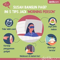 Selalu Malas Bangun Pagi? Ini 5 Tips Jadi Morning Person