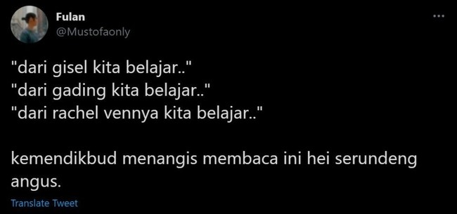 Belajar dari pengalaman orang lain boleh, tapi jangan lupa sama pelajaranmu di sekolah juga ya. Percayalah, apa yang kamu pelajari dari Gisel, Gading, dan Rachel Vennya nggak akan keluar di ulanganmu nanti. Foto: Twitter.com/mustofaonly