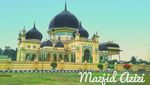 Jelang Ramadhan, Rindu Rasanya untuk Singgah ke Masjid Azizi di Langkat