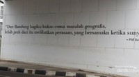 Tulisan lainnya di sudut Kota Bandung, terinspirasi dari Pidi Baiq, seorang seniman multitalenta Indonesia