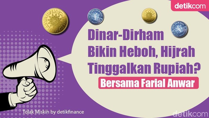 Podcast: Dinar-Dirham Bikin Heboh, Hijrah Tinggalkan Rupiah?
