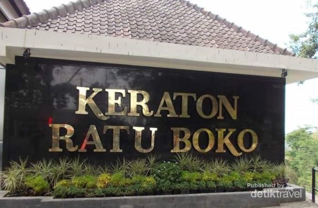 Sudah Pernah ke Situs Ratu Boko?