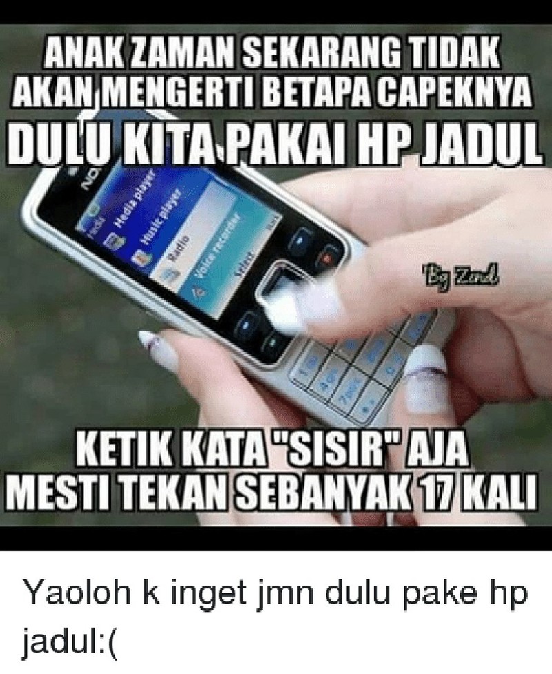 fotoinet meme ponsel jadul vs sekarang