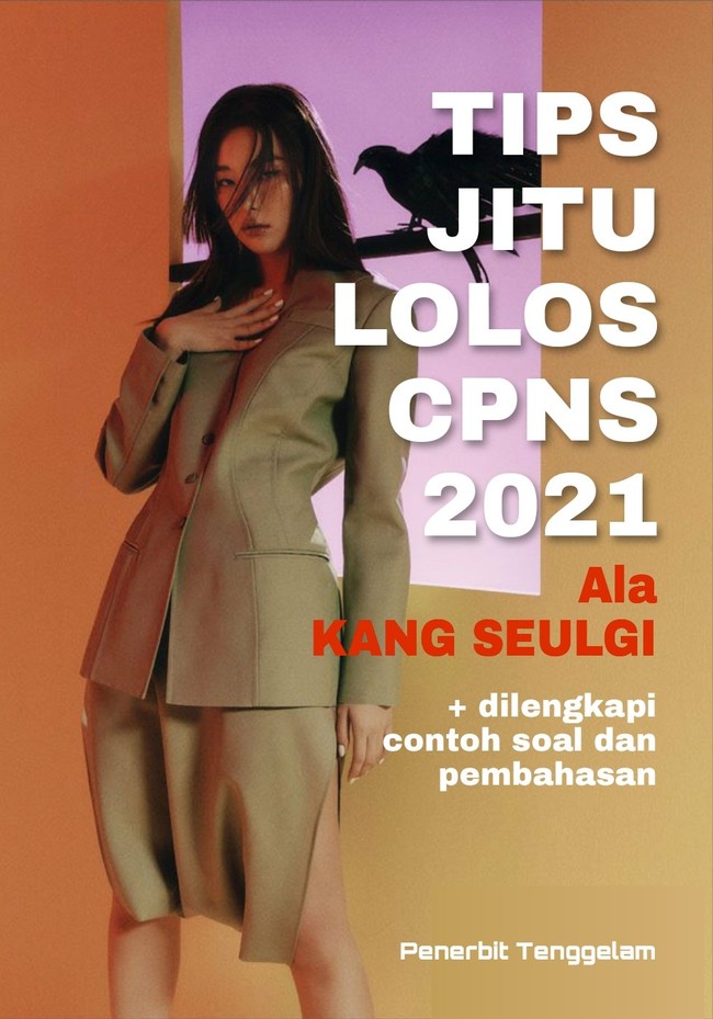 Foto Seulgi Red Velvet jadi meme lolos CPNS via Twitter. Berbagi ilmu dan pengalaman, Seulgi Red Velvet dijadikan cover buku latihan soal CPNS.  Foto: Twitter @ter_jjang