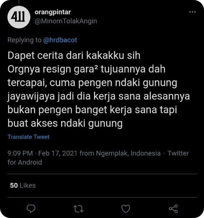 Kalau biasanya orang bekerja untuk mendapatkan uang dan memperoleh hidup yang lebih baik, nah yang satu ini berbeda. Tujuan kerjanya hanya agar dapat mendaki gunung Jayawijaya. Ada yang sama? Foto: Twitter/@MinomTolakAngin