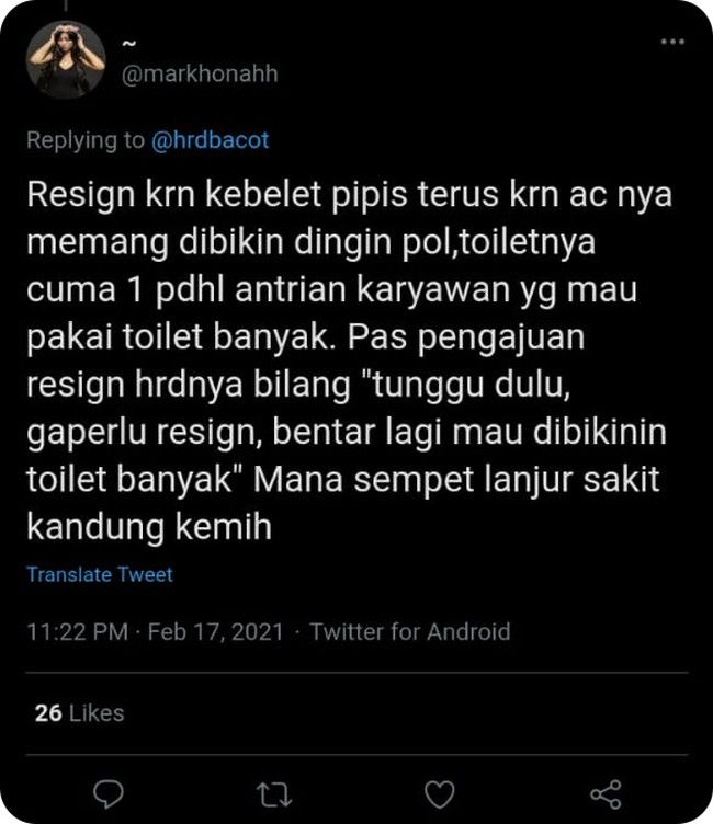 Mana sempat, keburu sakit deh kalau nungguin kantornya memperbanyak toiletnya. Ada juga nggak yang berhenti kerja karena alasan kayak gini? Foto: Twitter/@markhonahh