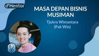 dMentor Pak Win: Masa Depan Bisnis Musiman