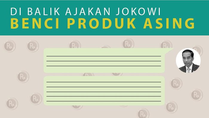 Jokowi Ajak Benci Produk Asing