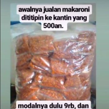 Kisah Sukses Penjual Makaroni Pedas, Bisa Kuliah dan Beli Rumah