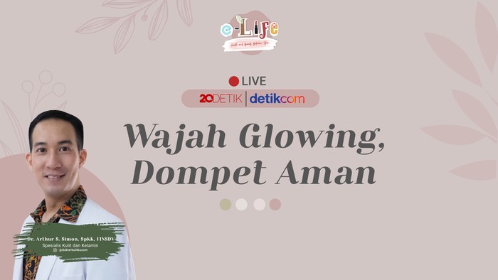 e-Life: Wajah Glowing, Dompet Aman