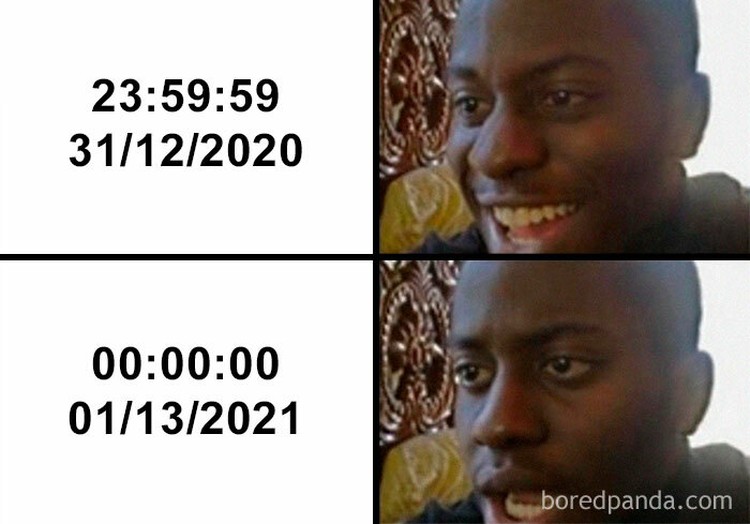 Meme 2021 Kehidupan di tengah pandemi memang tidak mudah, beberapa meme bertebaran soal 2021 yang nampaknya bakal mirip 2020. Wah, harapannya sih bisa lebih baik, ya.