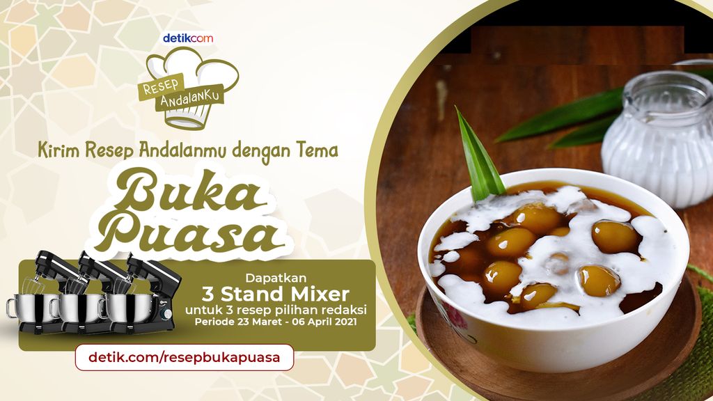 Resep Andalan Hidangan Buka Puasa