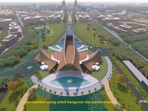 Proyek Ibu Kota Baru Rampung 2024, Target Populasi 38 Ribu Orang