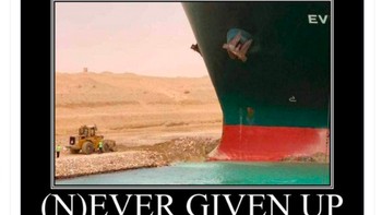 Netizen ini memplesetkan nama Ever Given menjadi Never Given Up atau jangan pernah menyerah. Foto: Twitter