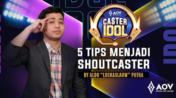 5 Tips Menjadi Shoutcaster oleh Aldo “LuckasLauw” Putra