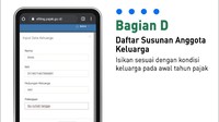 Pada bagian D, isi daftar susunan anggota keluarga sesuai dengan kondisi pada awal tahun pajak SPT yang Anda laporkan. Foto: Dok. YouTube Ditjen Pajak.