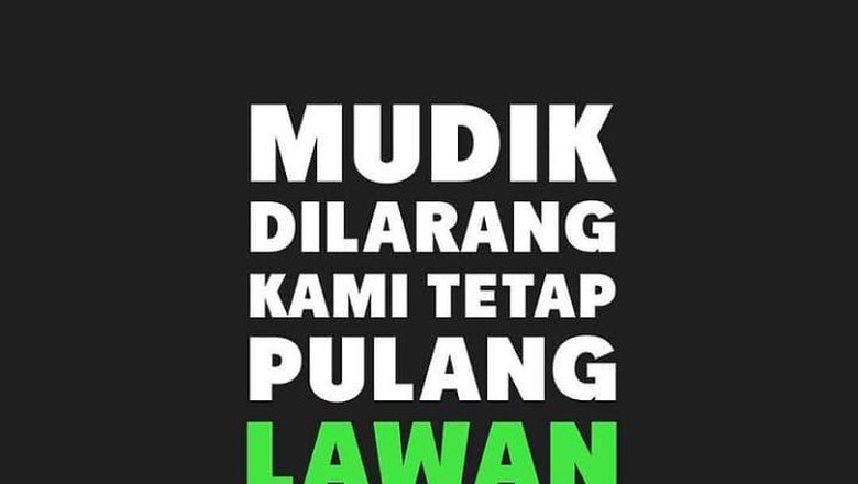 Mudik Dilarang Mudik Dilarang