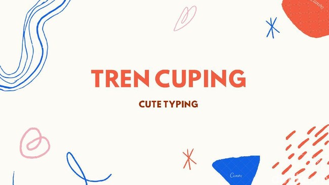 Tren Cute Typing