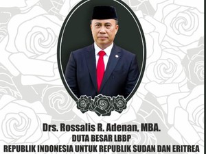 Dubes RI untuk Sudan Rossalis Adenan Meninggal Dunia