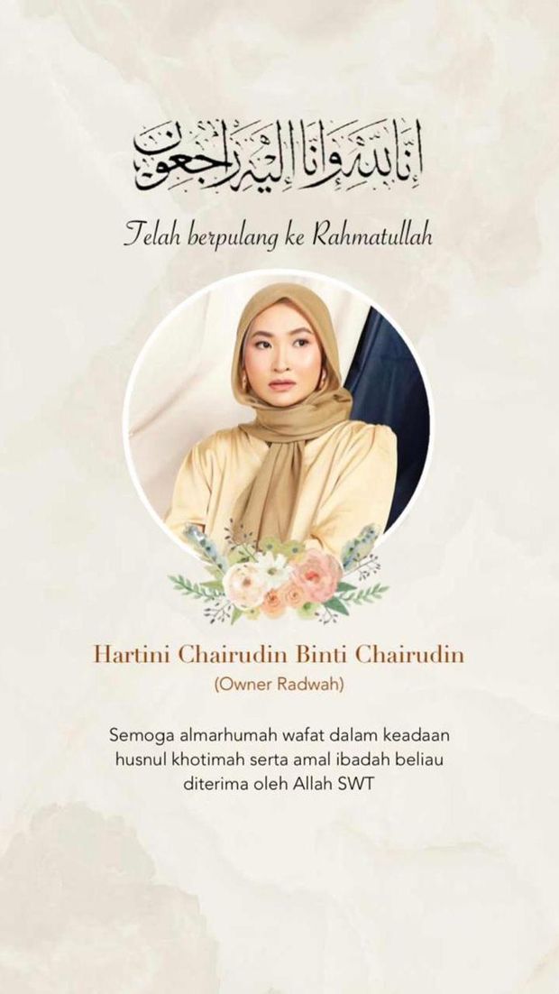 Hartini Chairudin pemilik online shop Radwah meninggal dunia.