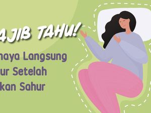 Bahaya Langsung Tidur Setelah Makan Sahur Bagi Kesehatan
