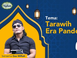 detikKultum Gus Miftah: Salat Tarawih di Era Pandemi