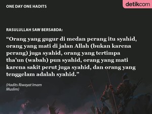 Gugur di Medan Perang, Tertimpa Wabah hingga Tenggelam adalah Mati Syahid