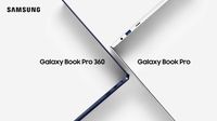 Samsung Rilis 4 Laptop Galaxy Book Pro Baru