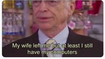Ditinggal istri cuma disisakan komputer. Dalam hal ini, Bill Gates memang penguasan dunia komputer dengan Microsoft (Twitter)