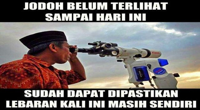Tanda-tanda dari kemunculan pasangan sepertinya belum terlihat nih. Yaudah nggak apa-apa, sendiri dulu ya Lebaran kali ini.. Foto: Facebook