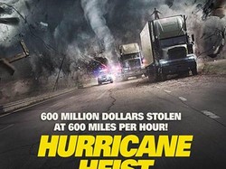 Sinopsis The Hurricane Heist di Bioskop Trans TV Hari Ini