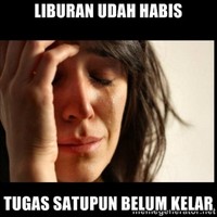 Biasanya kalau sudah liburan lupa deh sama tugas-tugasnya. Ayo ngaku, siapa yang sering kayak gini juga? Foto: Twitter/@memegenerator