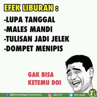Beberapa dampak dari liburan panjang. Nggak cuma males mandi aja, tapi juga males mikirin kalau besok sudah harus kembali ke realita dan bekerja lagi. Foto: Twitter/@mrcipage