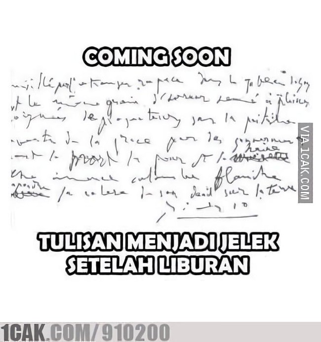 Sehabis liburan tulisan pasti mendadak jadi kayak tulisan dokter gini nih. Cuma bisa dipahami sama orang-orang tertentu saja. Kamu bisa baca? Foto: 1cak.com