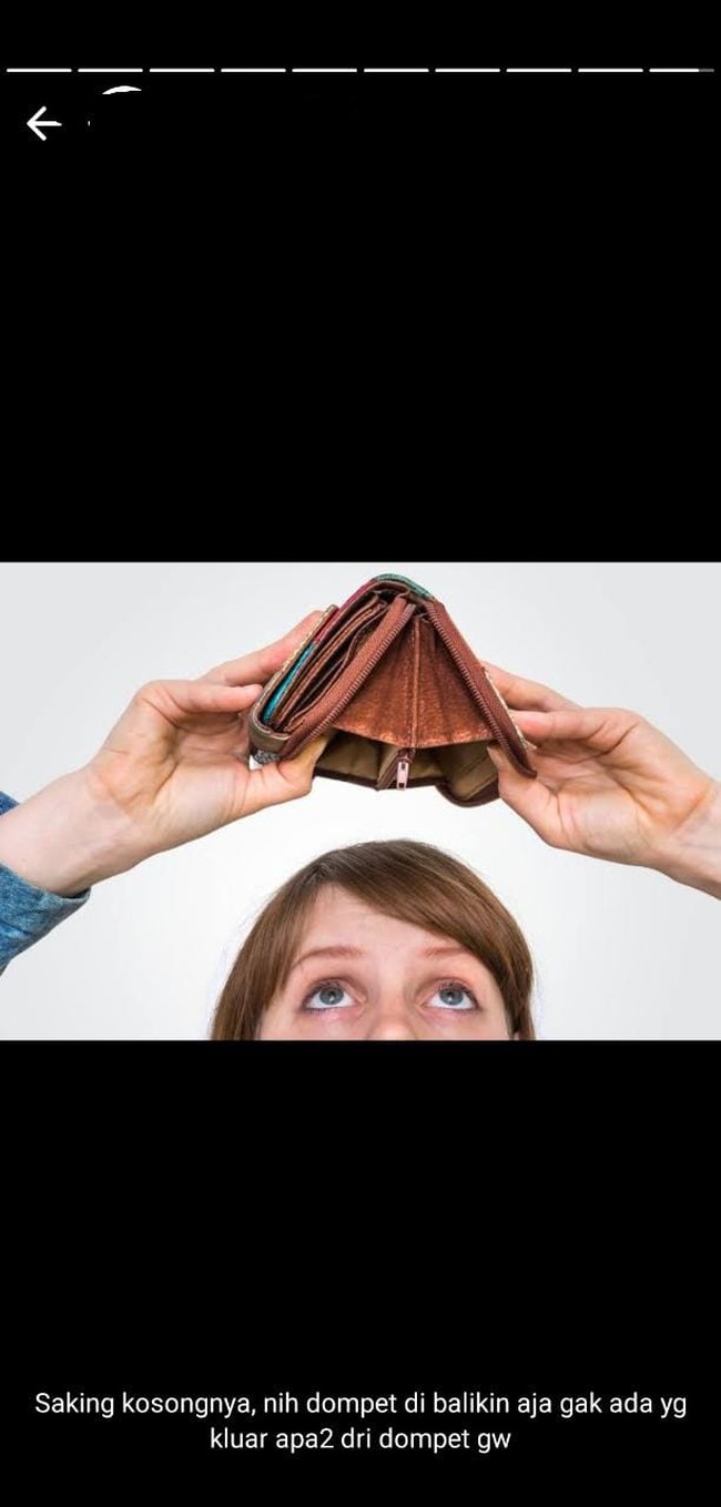 Yaudah positif thinking aja, kalau dompetnya kayak gini terus hilang kan jadi nggak rugi. Kan nggak ada isinya.. Iya kan? Foto: Twitter/@txtdrstorywa