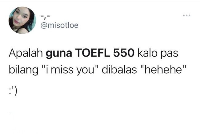 Ketika lagi nyatain perasaan serasa lagi ngelawak. Dibalasnya cuma pakai hehehe bikin nyesek deh. Foto: twitter.com/misotloe
