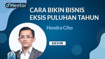 dMentor: How To Jadi Pengusaha Eksis Puluhan Tahun