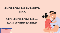 Jadi, Andi ini siapanya Rika?  