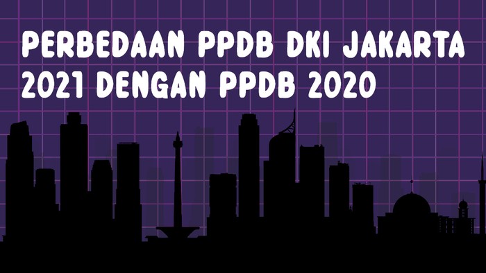 Perbedaan PPDB DKI Jakarta 2021 dengan 2020