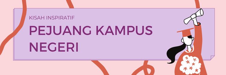 Kisah Pejuang SBMPTN Kisah Pejuang SBMPTN
