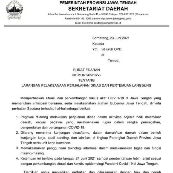 Pegawai Pemprov Jateng dilarang melakukan perjalanan dinas, guna mencegah penularan virus Corona atau COVID-19.