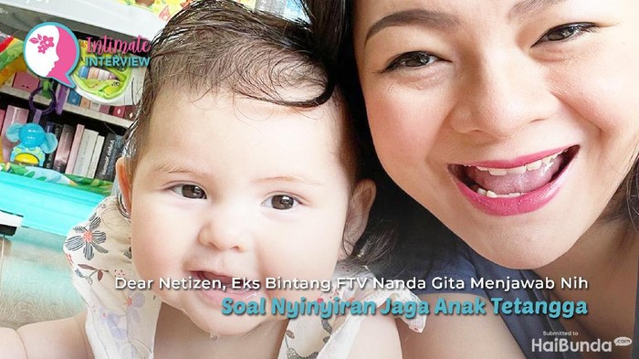 Dear Netizen, Eks Bintang FTV Nanda Gita Menjawab NIh Soal Nyinyiran Jaga Anak Tetangga
