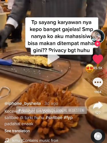 Makan di Resto Salt Bae, Mahasiswi Ini Kesal Dapat Pertanyaan Sensitif