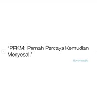 Yang namanya penyesalan memang selalu datang belakangan. Kalau datangnya duluan namanya pendaftaran dong? Foto: Instagram/@overheardjkt